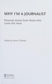 Cover of Why I'm a Journalist by Aaron Chimbel
