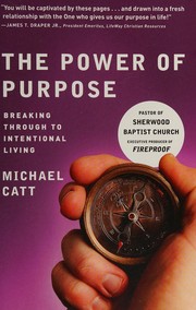 Cover of Power of Purpose by Michael Catt