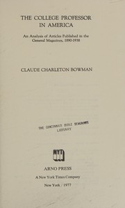 Front cover of The college professor in America by Claude Charleton Bowman