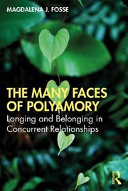 Front cover of Many Faces of Polyamory by Magdalena J. Fosse