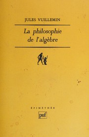 Front cover of La philosophie de l'algèbre by Jules Vuillemin