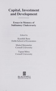 Cover of Capital, investment, and development by Sukhamoy Chakravarty