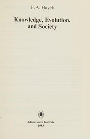 Cover of Knowledge, Evolution, and Society by Friedrich A. von Hayek