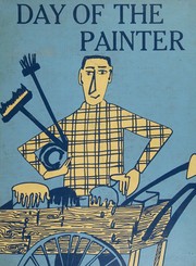 Front cover of Day of the painter by Duard G. Slattery