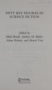 Front cover of Fifty Key Figures in Science Fiction by DR MARK BOULD: