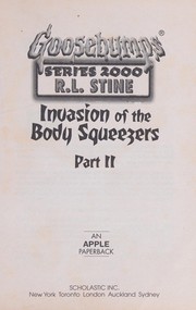 Front cover of Invasion of the Body Squeezers, Part 2 by Robert Lawrence Stine