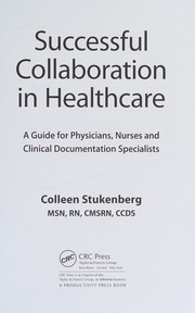 Front cover of Successful collaboration in healthcare by Colleen Stukenberg