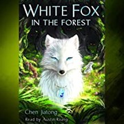 Front cover of White Fox in the Forest by Chen Jiatong
