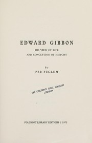 Front cover of Edward Gibbon, his view of life and conception of history by Per Fuglum