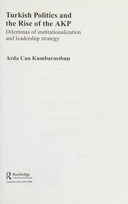 Front cover of Turkish politics and the rise of the AKP by Arda Can Kumbaracibasi