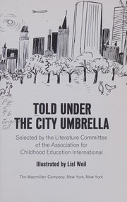 Cover of Told under the city umbrella by Lisl Weil