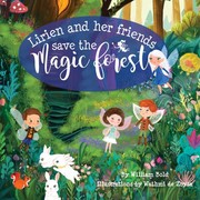 Front cover of Lirien and Her Friends Save the Magic Forest by Unknown