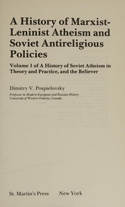 Front cover of A history of Soviet atheism in theory and practice, and the believer by Dimitry Pospielovsky