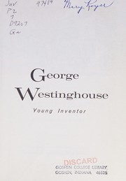 Front cover of George Westinghouse, young inventor by Montrew Dunham