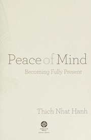 Cover of Peace of mind by Thích Nhất Hạnh