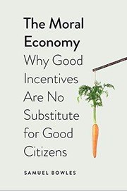 Front cover of The moral economy by Samuel S. Bowles