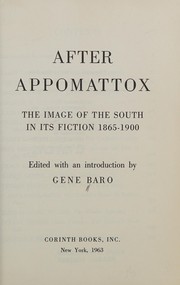 Front cover of After Appomattox; the image of the South in its fiction, 1865-1900 by Gene Baro