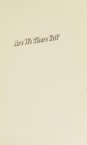 Cover of Are we there yet? by Wendy Andrews