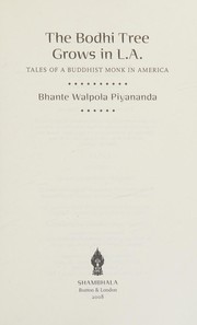 Front cover of The bodhi tree grows in L.A by Bhante Walpola Piyananda