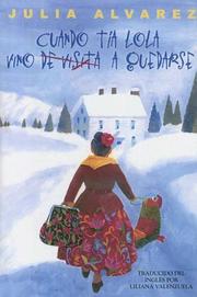 Front cover of Cuando Tia Lola Vino (de Visita) A Quedarse by Julia Alvarez