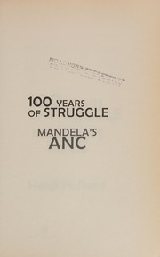 Front cover of 100 years of struggle by Heidi Holland