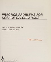 Cover of Practice problems for dosage calculations by Kathryn A. Melson