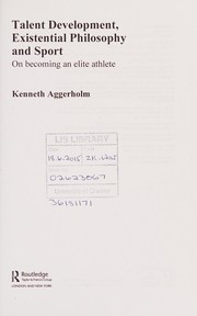 Cover of Talent Development, Existential Philosophy and Sport by Kenneth Aggerholm