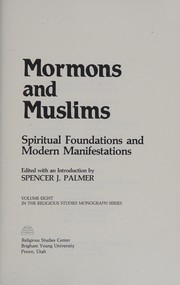 Front cover of Mormons and Muslims by Spencer J. Palmer