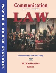 Front cover of Communication and the Law 2022 Edition by W. Wat Hopkins