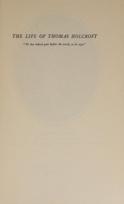 Front cover of The life of Thomas Holcroft by Thomas Holcroft