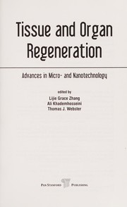 Front cover of Tissue and Organ Regeneration by Lijie Grace Zhang