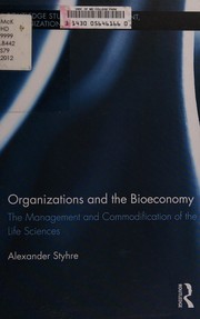Front cover of Organizations and the bioeconomy by Alexander Styhre