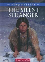 Front cover of The Silent Stranger (American Girl Mysteries) by Janet Beeler Shaw