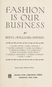Front cover of Fashion is our Business by Beryl Epstein