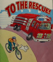 Front cover of To the Rescue by Richard Brightfield