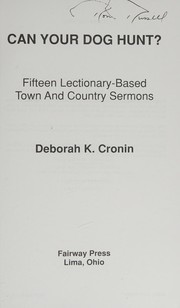 Front cover of Can Your Dog Hunt? by Deborah K. Cronin