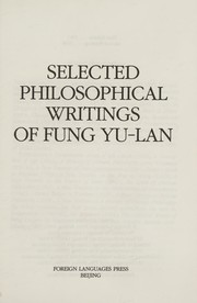 Cover of Selected philosophical writings of Fung Yu-Lan by Feng, Youlan
