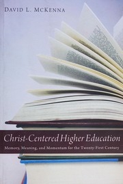Cover of Christ-Centered Higher Education by David L. McKenna