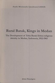 Front cover of Rural Batak, kings in Medan by Johan Hasselgren