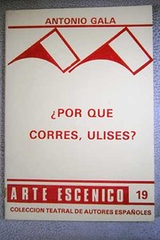 Cover of Por qué corres, Ulises? by Antonio Gala