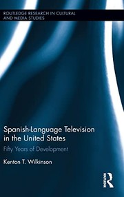 Front cover of Spanish-Language Television in the United States by Kenton T. Wilkinson