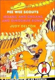 Front cover of Moans and groans and dinosaur bones by Judy Delton