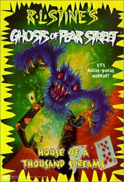 Front cover of Ghosts of Fear Street - House of a Thousand Screams by Robert Lawrence Stine