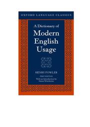Cover of A dictionary of modern English usage by H. W. Fowler