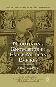 Front cover of Negotiating knowledge in early modern empires by László Kontler
