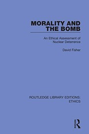Front cover of Morality and the Bomb by David Fisher