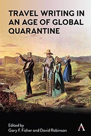 Front cover of Travel Writing in an Age of Global Quarantine by Gary Fisher