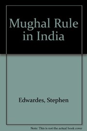 Cover of Mughal rule in India by Stephen Meredyth Edwardes