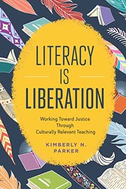 Front cover of Literacy Is Liberation by Kimberly N. Parker