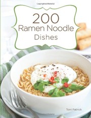 Front cover of 200 ramen noodle dishes by Toni Patrick